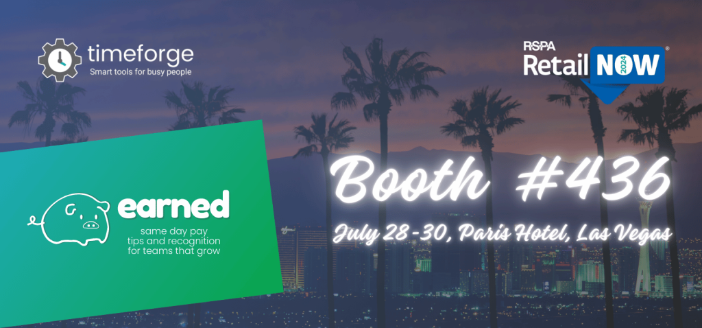 TimeForge Launches Earned at RetailNOW 2024.